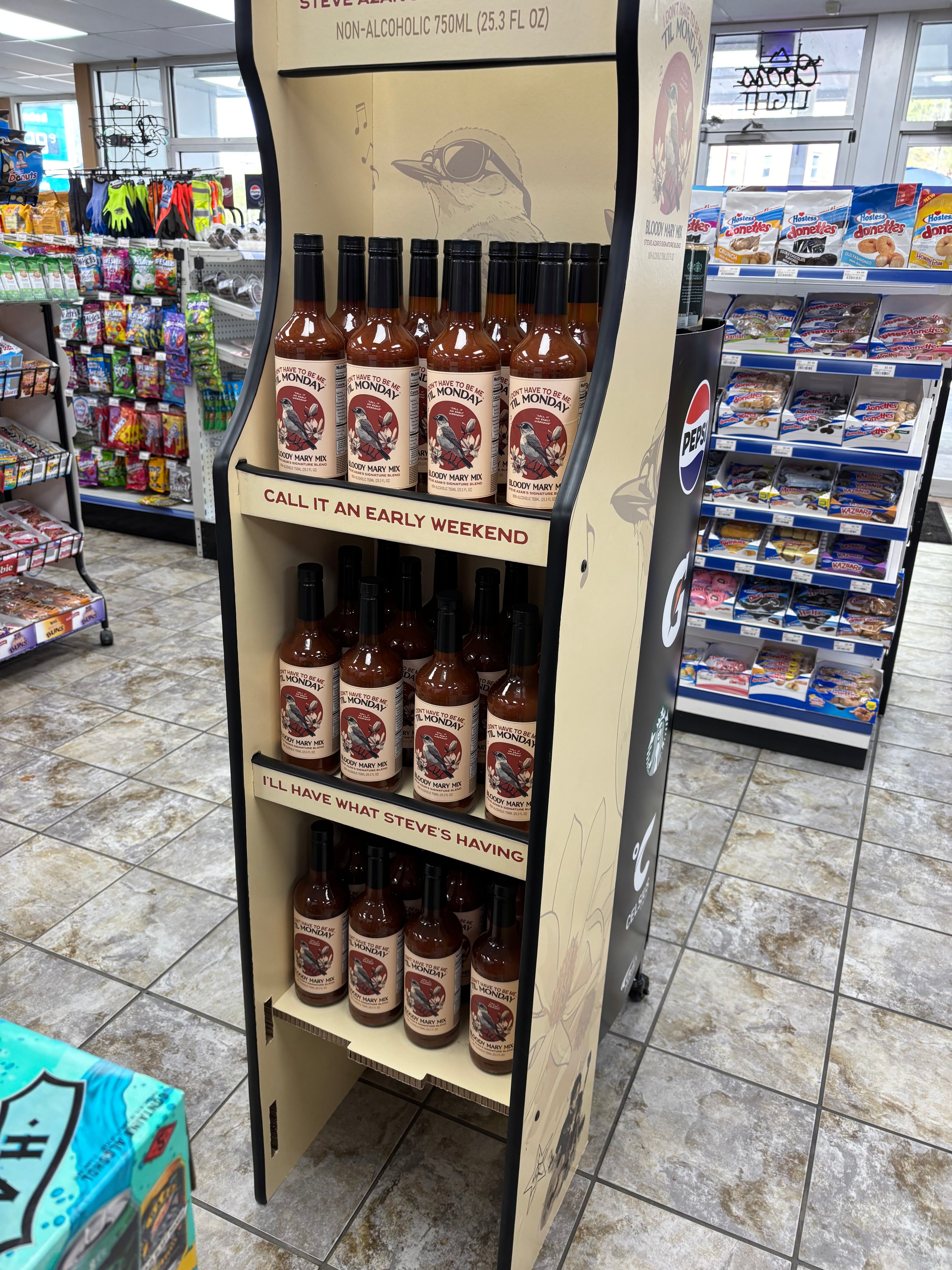 I Don't Have To Be Me 'Til Monday Bloody Mary Mix